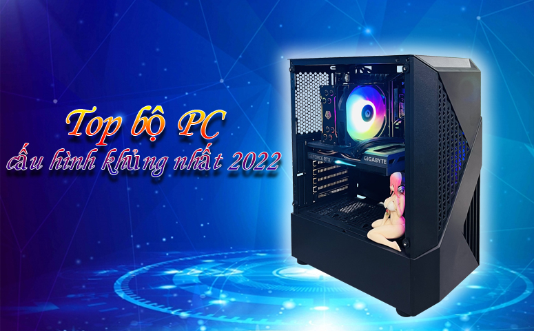 Top bộ PC cấu hình khủng nhất năm 2022 tại 24H Computer