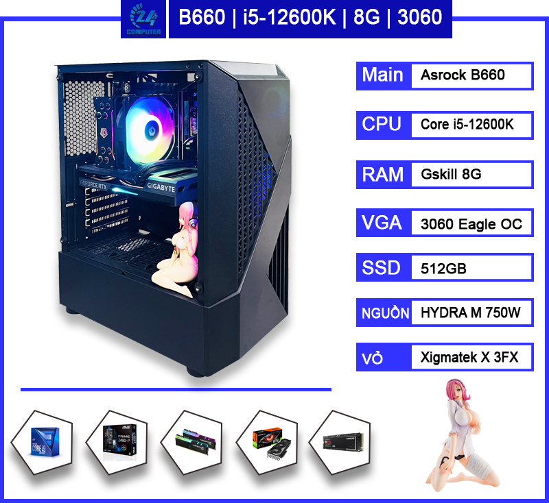Bộ PC main B660, Core i5-12600K, Ram Gskill 8G, Vga 3060