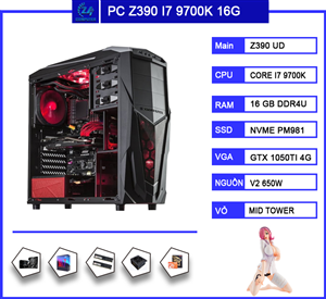 PC chơi Game Core I7 9700K / GTX 1050Ti 4GB